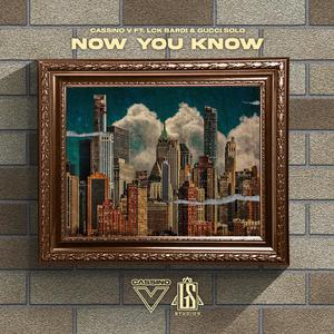 Now You Know (Explicit)