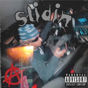 Slidin (Explicit)