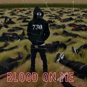 BLOOD ON ME (Explicit)