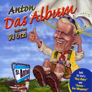 Anton aus Tirol(feat. DJ ÖTZI)-Anton&DJ Otzi
