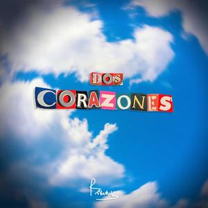 Dos Corazones (Explicit)