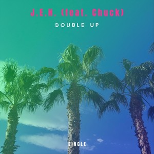 Double Up(feat. Chuck) (Explicit)
