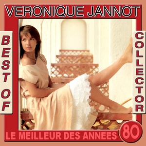 Best of Collector: Véronique Jannot (Le meilleur des années 80)