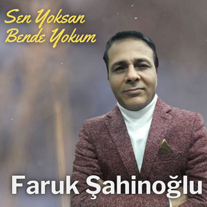 Sen Yoksan Bende Yokum