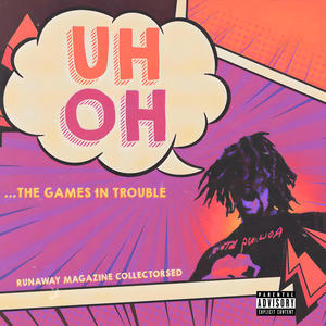 Uh Oh (freestyle) [Explicit]