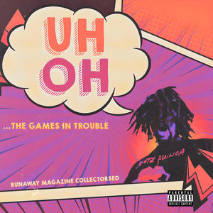 Uh Oh (freestyle) (Explicit)