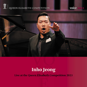 Inho Jeong - Queen Elisabeth Competition: Voice 2023 (Live)