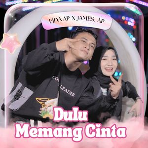 Dulu Memang Cinta