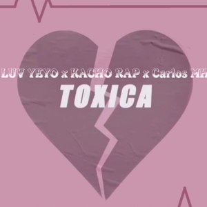 Toxica (Explicit)
