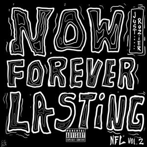 Now Forever Lasting (NFL Vol. 2) [Explicit]