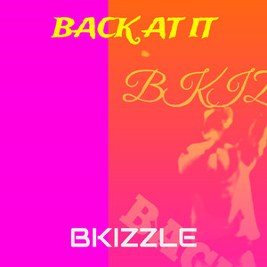 Back at It (Explicit)