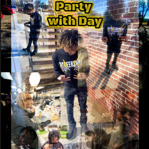 Party wit Day (feat. Teuchii)