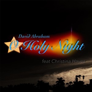 O Holy Night (feat. Christina Hayes)