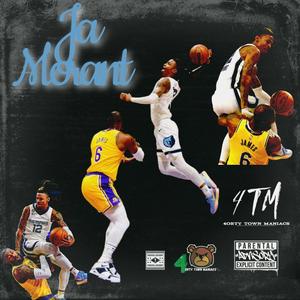 Ja Morant (feat. Shellz Lo) [Explicit]