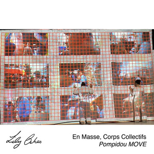 En masse, corps collectifs (Original Soundtrack) (Live Performance at Pompidou MOVE)