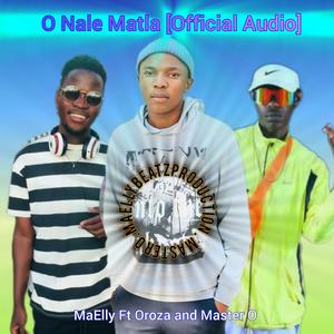 O Nale Matla (feat. Master O & Oroza) (Lekompo|Explicit)