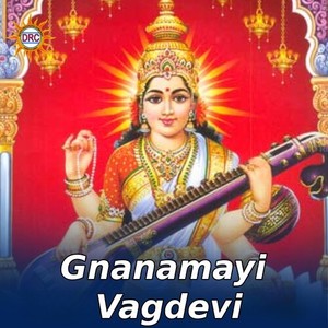 Gnanamayi Vagdevi