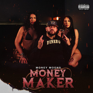 Money Maker (Explicit)