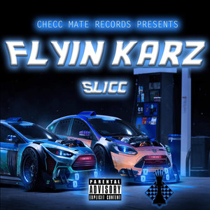 Flyin Karz (Explicit)