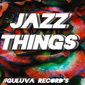 JAZZ THINGS (feat. TAFIX08 x BLACK PHANTOM)