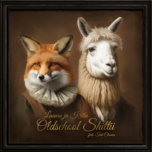 Laama Ja Kettu (Oldschool ****tii) (Explicit)