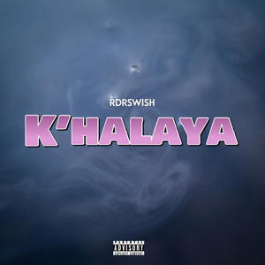 K'halaya (Explicit)