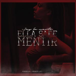 Ella Sabe Mentir