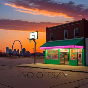 No OffSZN: Act 1 (Explicit)