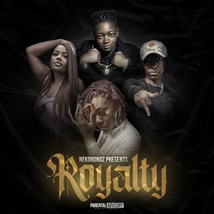 Royalty (Explicit)