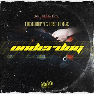 Underdog (Explicit)