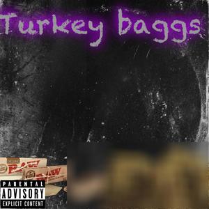 Turkey baggs (Explicit)