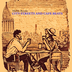 City Streets and Cafe Beats - Hadda Brooks' Summertime Stories