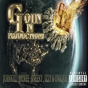 Goin' in Productions (Explicit)