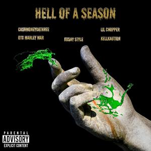 HELL OF A SEASON (Explicit)