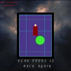 Vlad Tepes Is Back Again