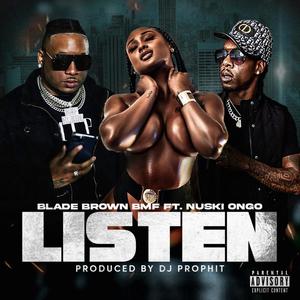 Listen (feat. NUSKI ONGO) (Explicit)