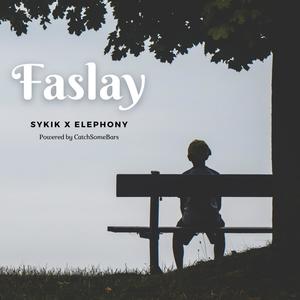 Faslay(feat. ELEPHONY)