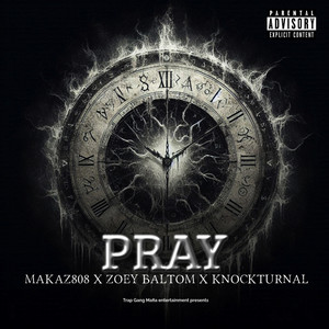 Pray (Explicit)