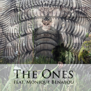 The Ones (feat. Monique Benabou)