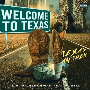 Texas Anthem (feat. N Will) [Explicit]