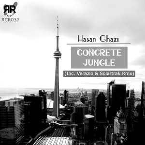 Hasan Ghazi - Concrete Jungle (Original Mix)