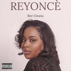 Reyoncè (Explicit)