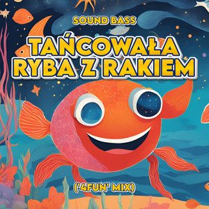 Tańcowała Ryba z Rakiem (TikTok Mix)