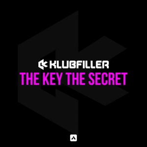 Klubfiller - The Key The Secret (Original Mix)