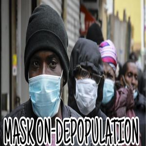 Mask On-Depopulation