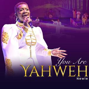 You Are Yahweh (Live)