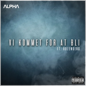 Vi kommet for at bli