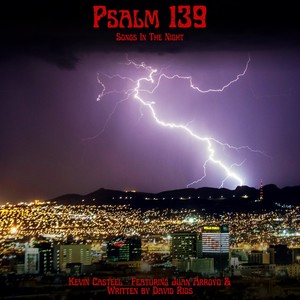 Psalm 139 (feat. Juan Arroyo & David Rios)