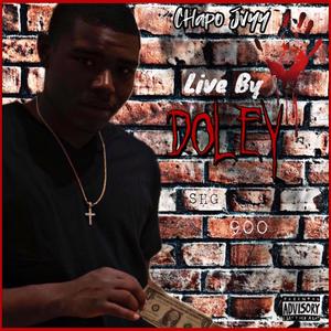 Live By Doley (Explicit)