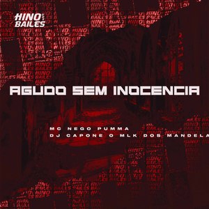 Agudo Sem Inocencia (Explicit)